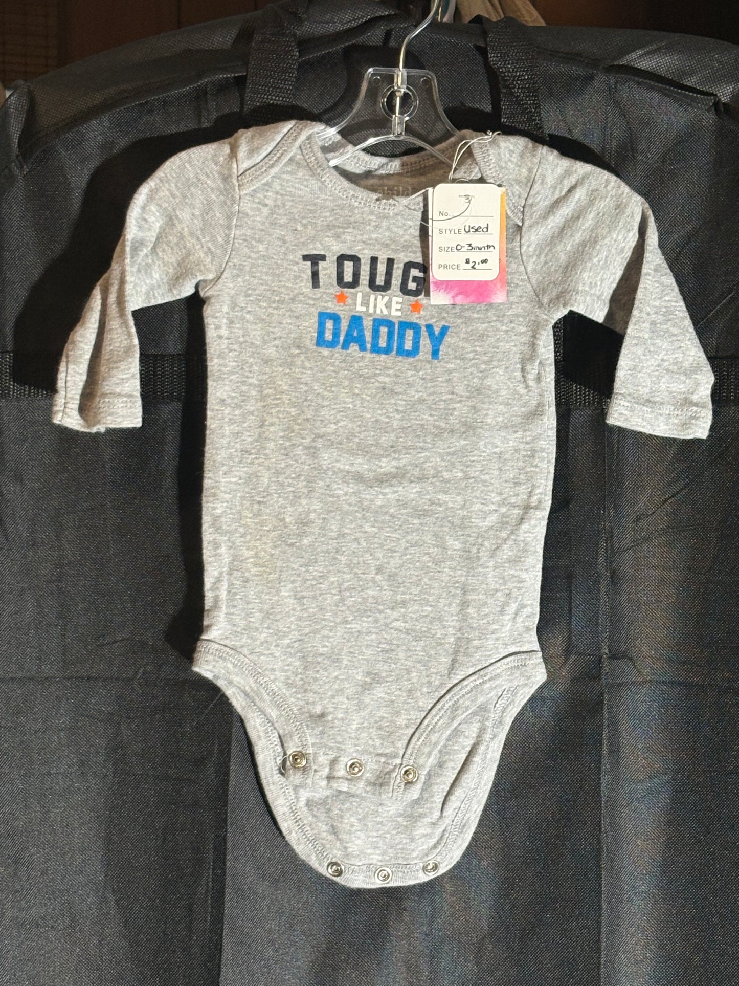 Size 0-3 month, Carters Brand onesie, Tough like Daddy